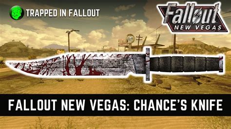 knife chance|How to get Chance’s Knife in Fallout: New Vegas.